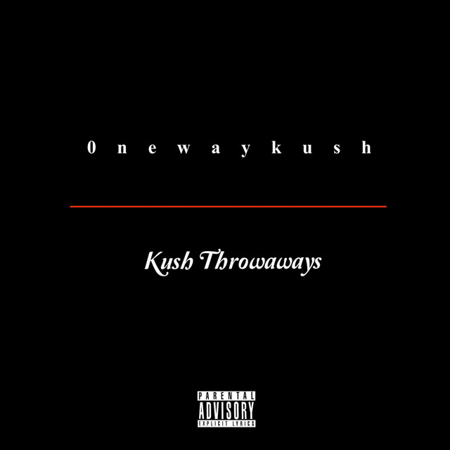 Kush Throwaways cover art