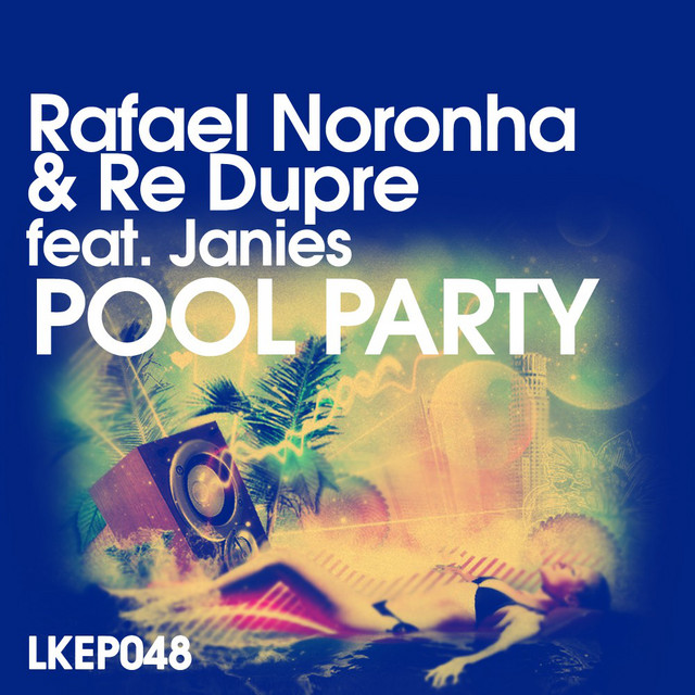 Pool Party - Feat. Janies-Original Mix cover art