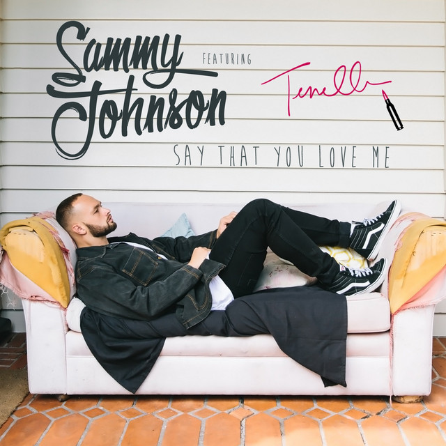 Say That You Love Me (feat. Tenelle)