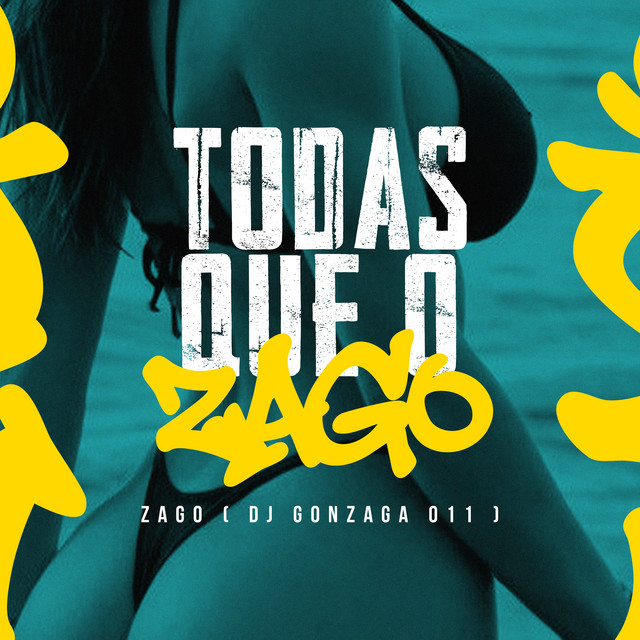 TODAS QUÉ O ZAGO
