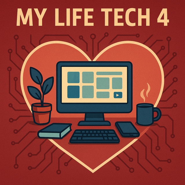My Life Tech 4