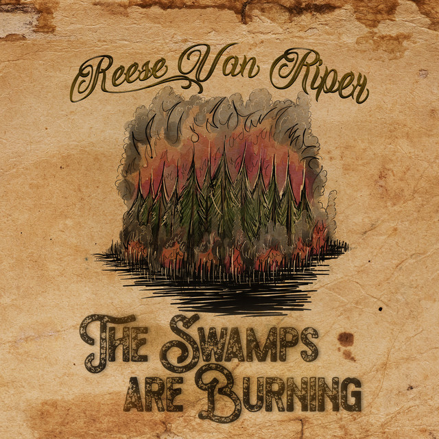 The Swamps Are Burning cover