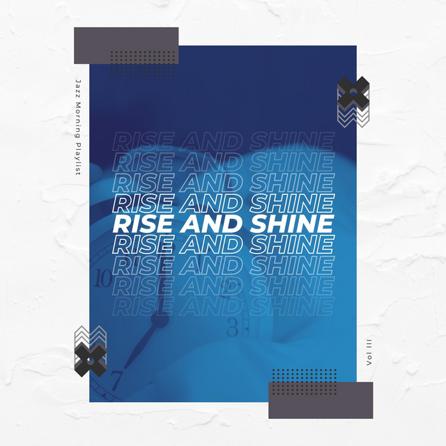 Rise and Shine Vol III - Album by Jazz Morning Playlist | Spotify
