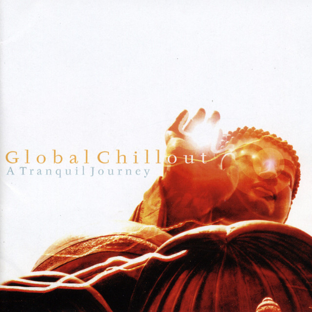 Global Chillout - A Tranquil Journey cover art