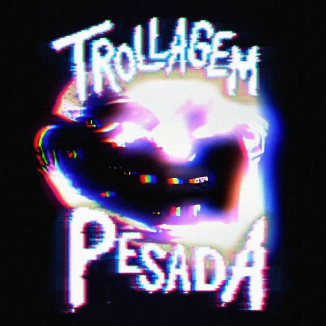 TROLLAGEM PESADA - Super Slowed