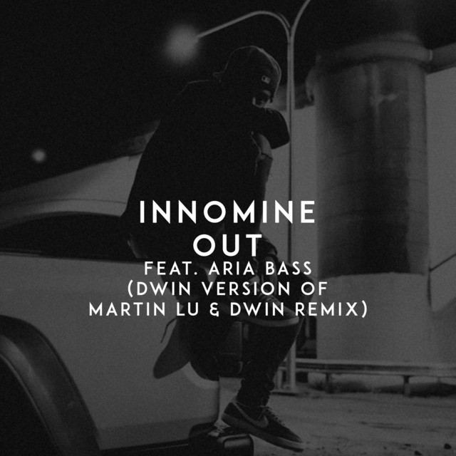 Out (feat. Aria Bass) [Dwin Version of Martin Lu & Dwin Remix] artwork