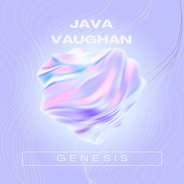 Genesis - Album by Java Vaughan | Spotify