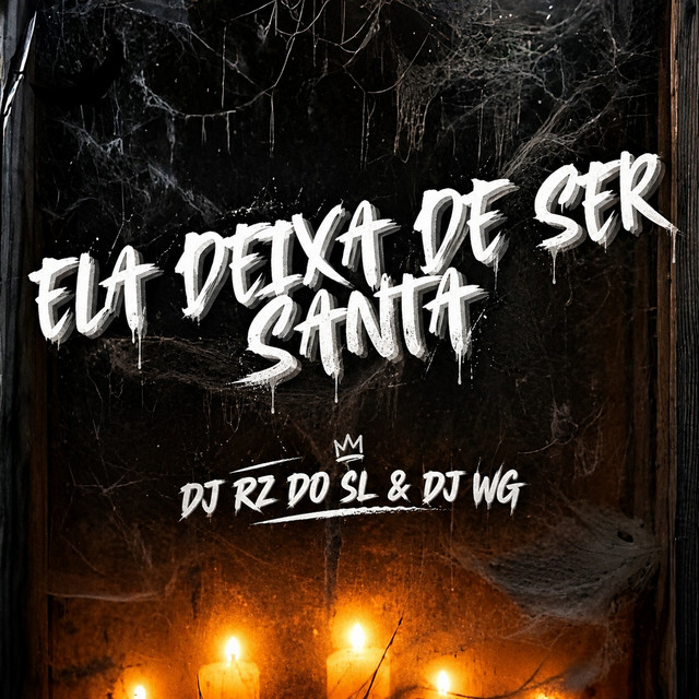 Ela Deixa de Ser Santa