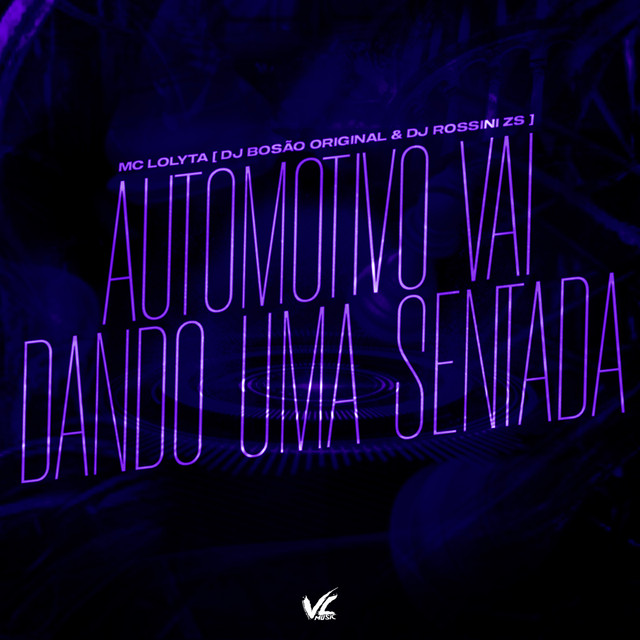 Automotivo Vai Dando Uma Sentada