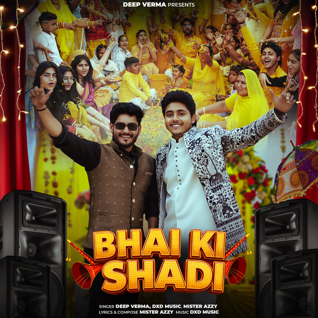 Bhai Ki Shadi