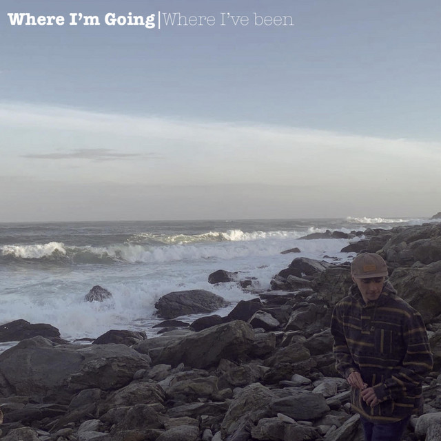 Where I'm Going, where i've been cover art