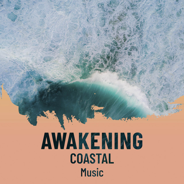Awakening Coastal Music cover art