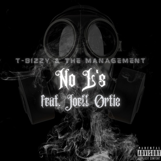 No Ls - Single by T-Bizzy & The Management | Spotify