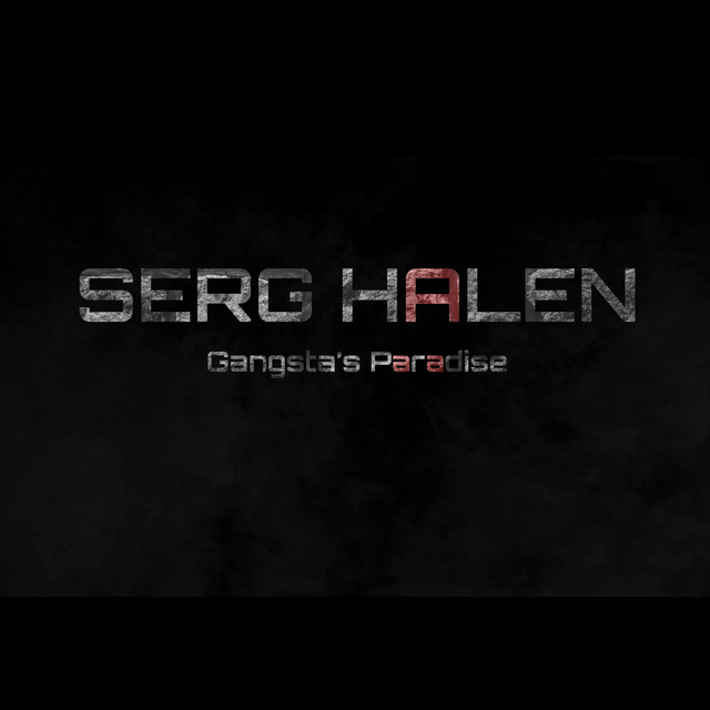 Cover art: Gangsta's Paradise — Serg Halen