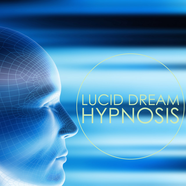 Lucid Dream Hypnosis - Deep Meditation Music & Lucid Dreaming Music for Astral Travel cover art