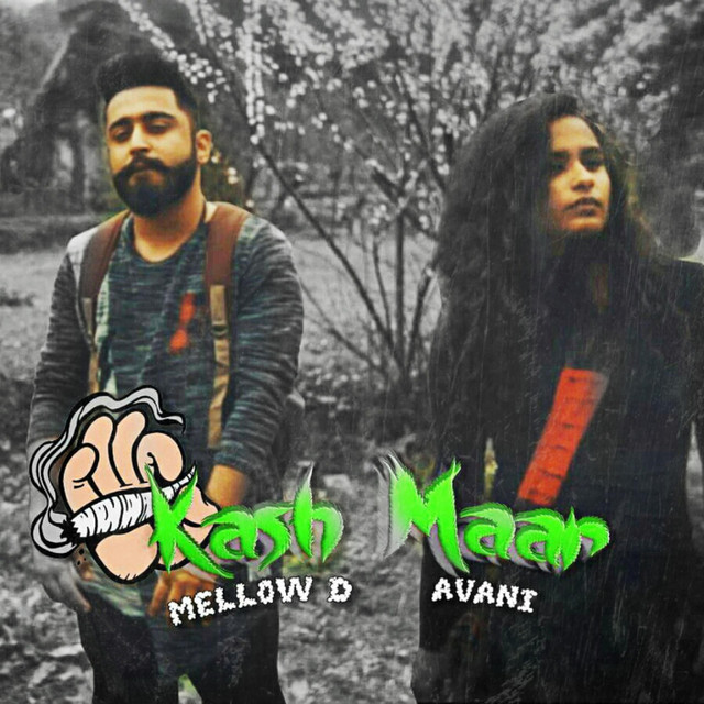 Kash Maar - Single by Mellow D | Spotify