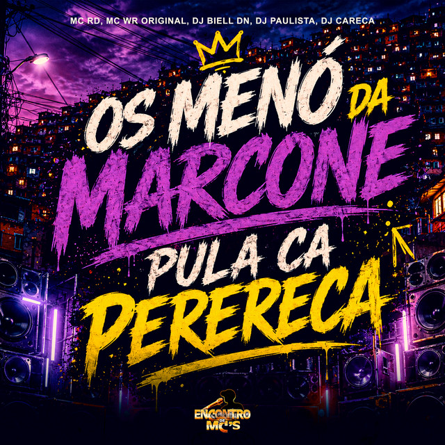 Os Menó da Marcone - Pula Ca Perereca