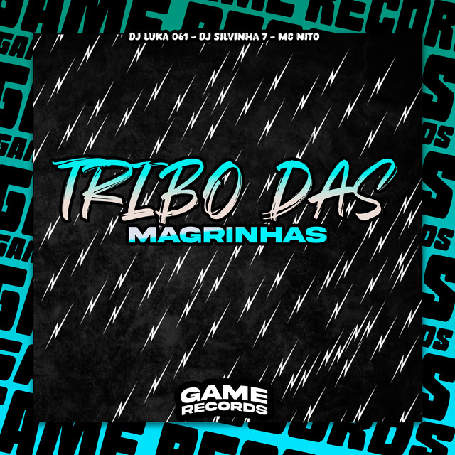 Tribo das Magrinhas