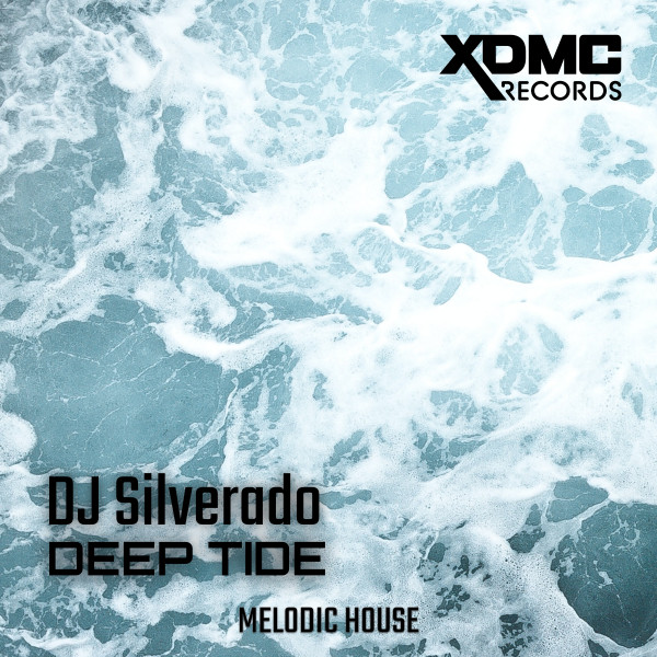 Deep Tide Single By Dj Silverado Spotify