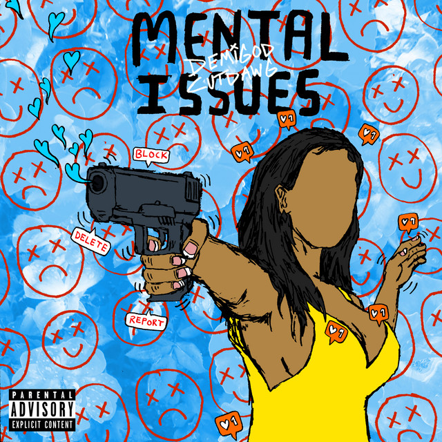 Mental Issues - Single by demigodcutdawg | Spotify