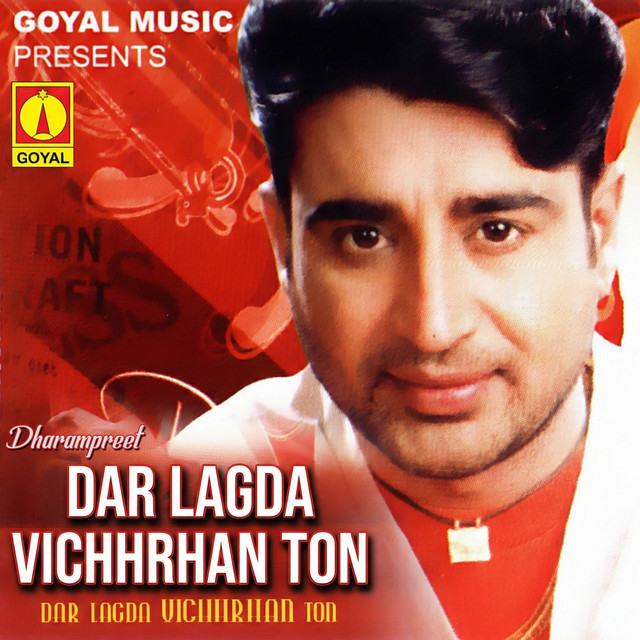 Dharmpreet - Dar Lagda Vichhrhan Ton