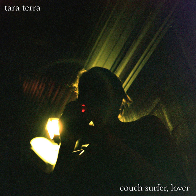 Couch Surfer, Lover - EP by Tara Terra | Spotify