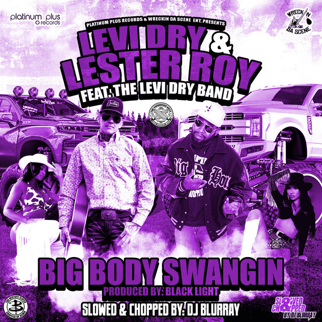 Big Body Swangin (DJ Blurray Remix) - Slowed & Chopped