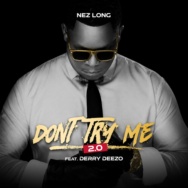 Don't Try Me (feat. Derry Deezzo)