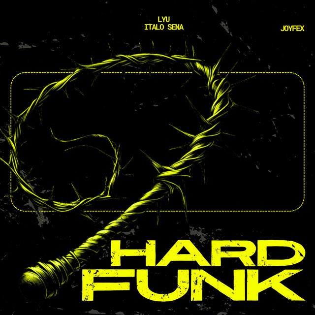 Hard Funk 3 - Faz de Chicote