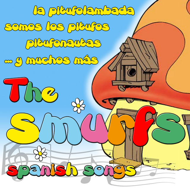 The Smurfs Spanish Songs - Album by Spanish Kids Music Quita & Pon