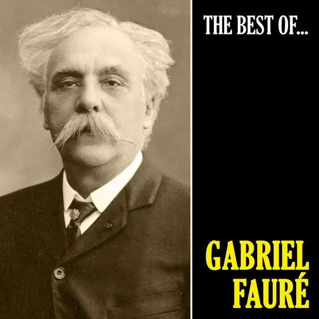 The Best of Fauré ‑「コンピレーション」by ガブリエル・フォーレ