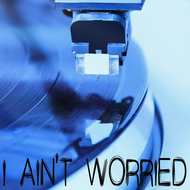 I Ain't Worried (Originally Performed by OneRepublic) [Instrumental]