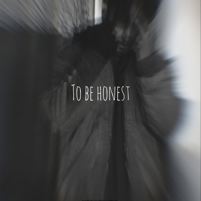 To Be Honest - Single by CENSOR | Spotify