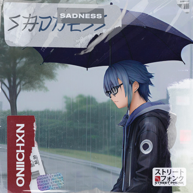 Обкладинка: sadness — ONIICHXN