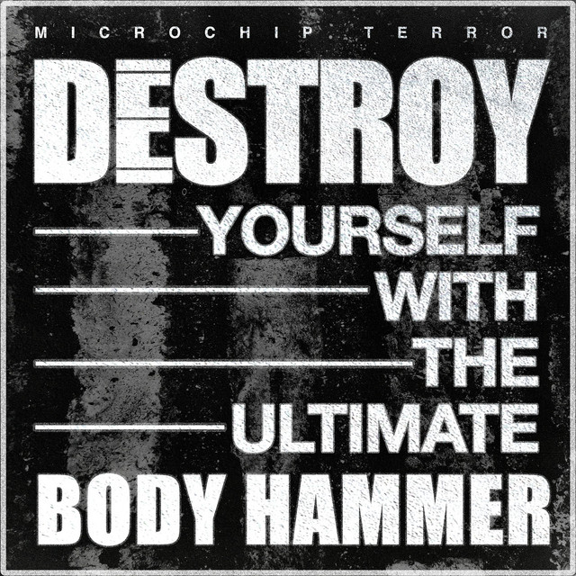 Destroy Yourself with the Ultimate Body Hammer cover