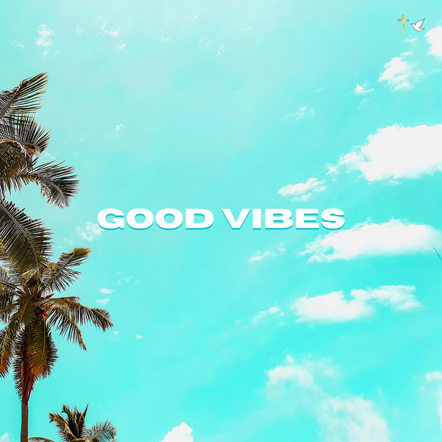 Good Vibes cover art