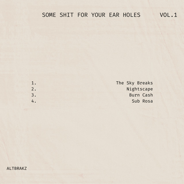 Some Shit for Your Ear Holes