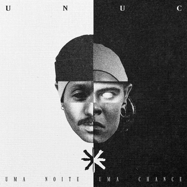 Unuc (Uma Noite uma Chance)