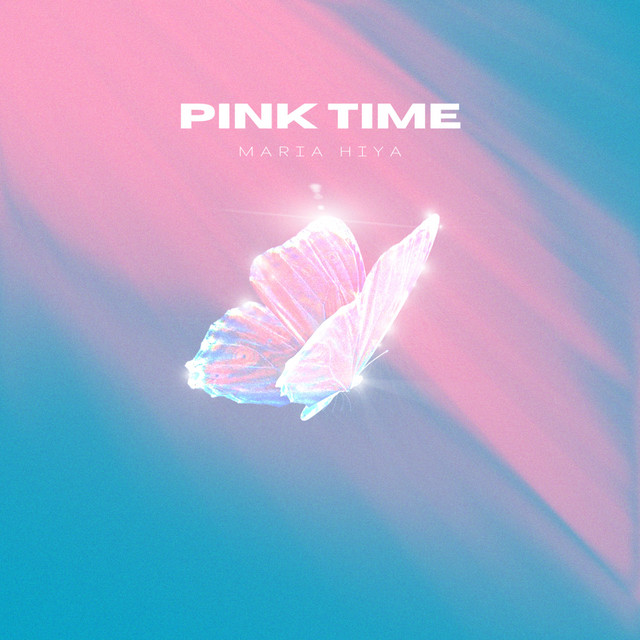 Pink Time - song and lyrics by Maria Hiya | Spotify