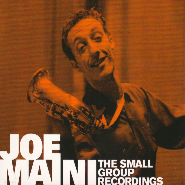 The Small Group Recordings - Album by Joe Maini | Spotify
