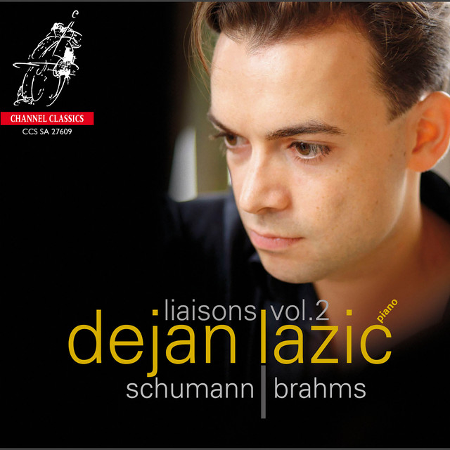 Liaisons, Vol. 2: Piano Works by Schumann & Brahms