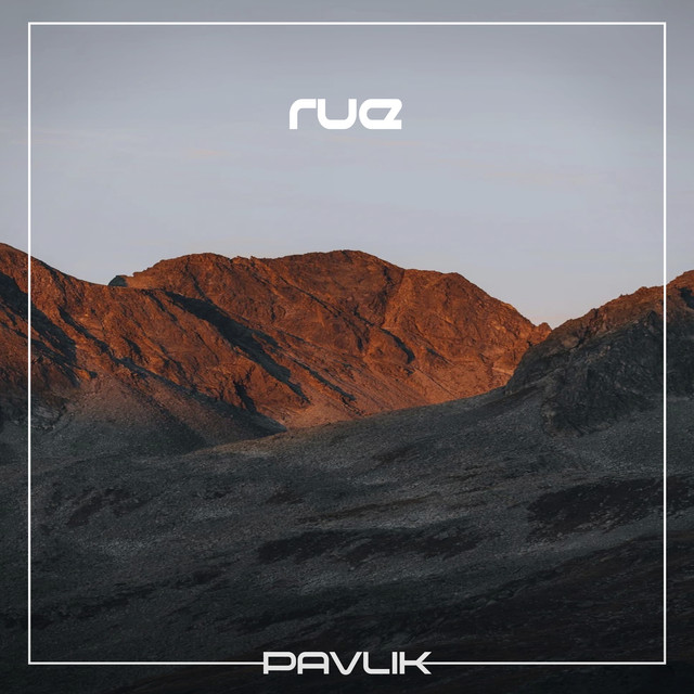 Обкладинка: Rue — Pavlik