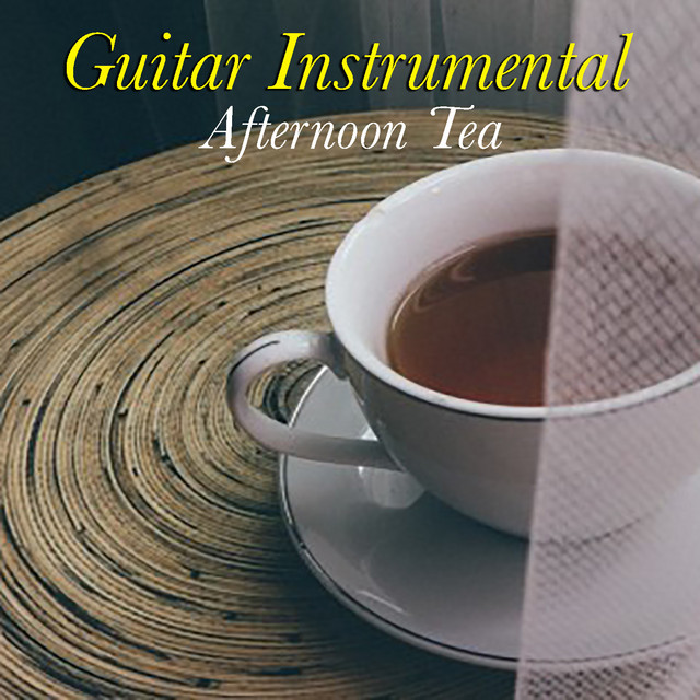 Guitar Instrumental Afternoon Tea - Compilation by Various Artists ...