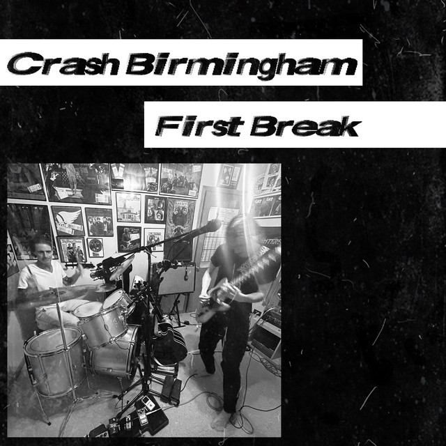 First Break - Single by Crash Birmingham | Spotify