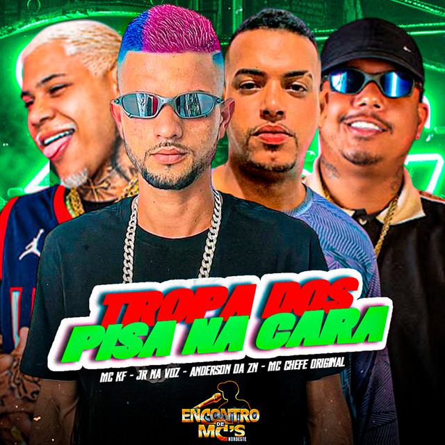 TROPA DOS PISA NA CARA