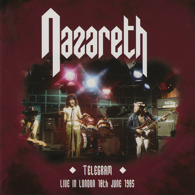 Telegram - Live In London 10th June 1985 - Album by Nazareth | Spotify