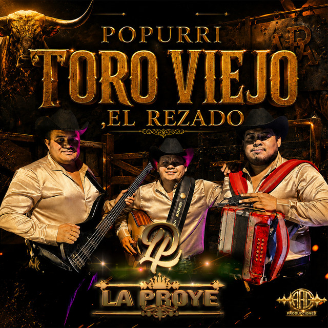 Popurri El Toro Viejo , El Rezado (Live)