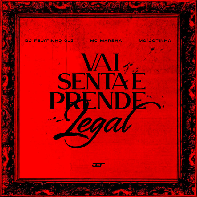 VAI SENTA E PRENDE LEGAL