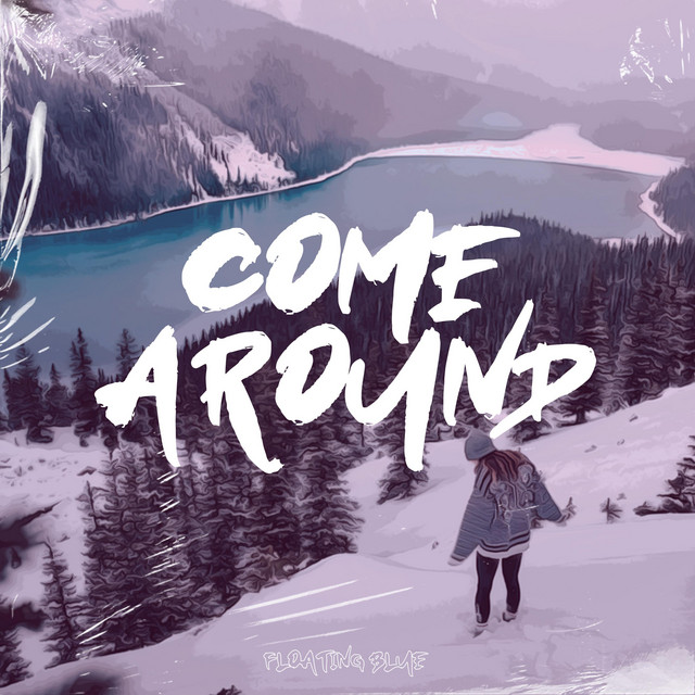Come Around