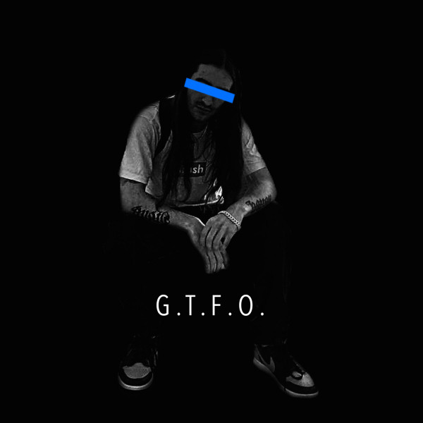 G.T.F.O.